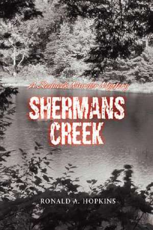 Shermans Creek de Ronald A. Hopkins