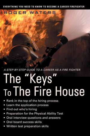 The Keys to the Fire House de Roger Waters