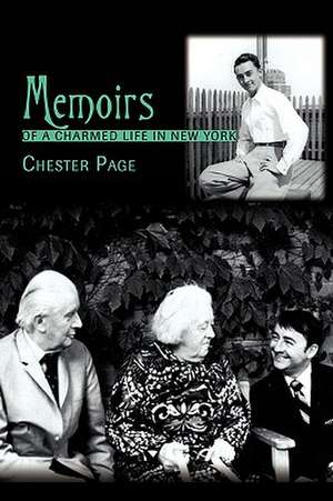 Memoirs of a Charmed Life in New York de Chester Page