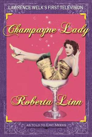 Champagne Lady de Roberta Linn