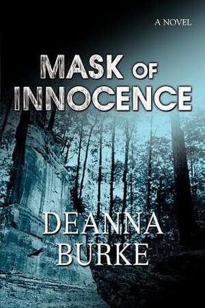 Mask of Innocence de Deanna Burke