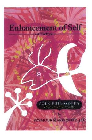 Enhancement of Self de Seymour Markowitz