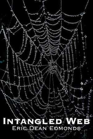 Intangled Web de Eric Edmonds