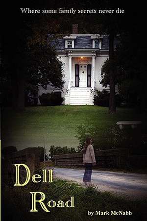 Dell Road de Mark McNabb