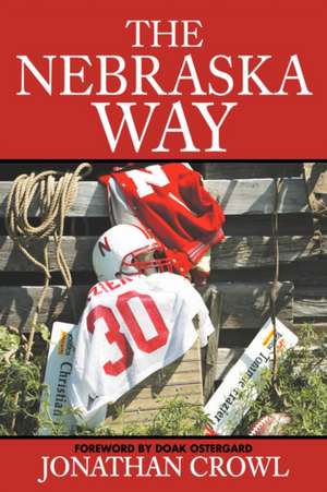 The Nebraska Way de Jonathan Crowl