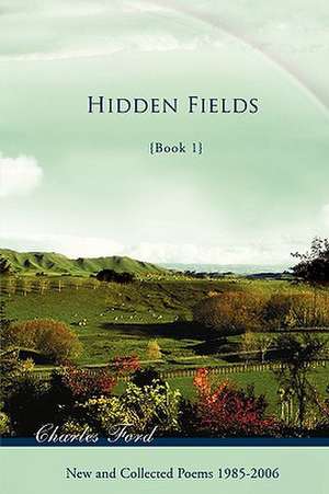 Hidden Fields de Charles Ford