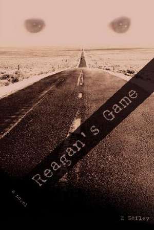 Reagan's Game de R. Safley