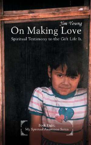 On Making Love de Jim Young