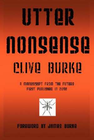 Utter Nonsense de Clive Burke