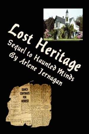 Lost Heritage de Arlene Jernagan