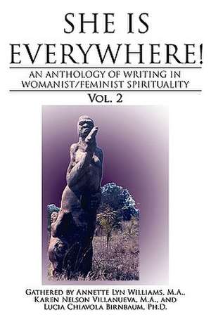She Is Everywhere! Vol. 2 de M a Annette Lyn Williams