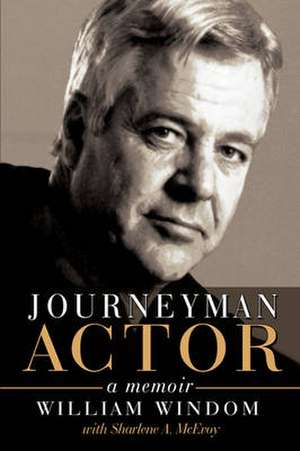 Journeyman Actor de William Windom