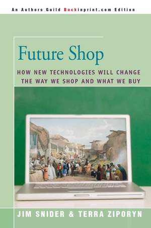 Future Shop de Jim Snider