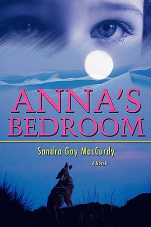 Anna's Bedroom de Sandra Gay MacCurdy