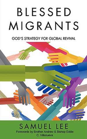 Blessed Migrants de Samuel Lee