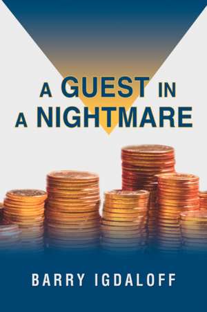 A Guest in a Nightmare de Barry Igdaloff