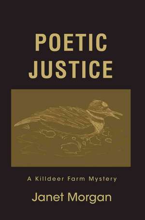 Poetic Justice de Janet Morgan