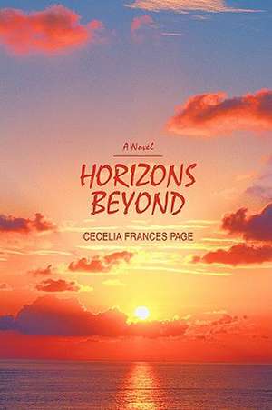 Horizons Beyond de Cecelia Frances Page