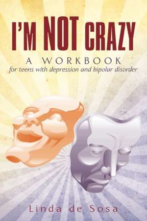 I'm Not Crazy de Linda De Sosa