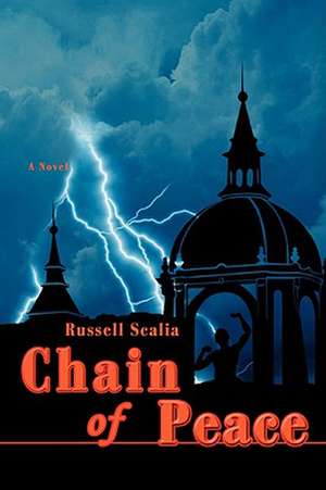 Chain of Peace de Russell Scalia