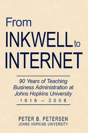 From Inkwell to Internet de Peter B. Petersen