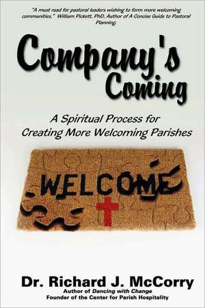 Company's Coming de Richard J. McCorry