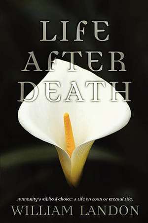 Life After Death de William Landon