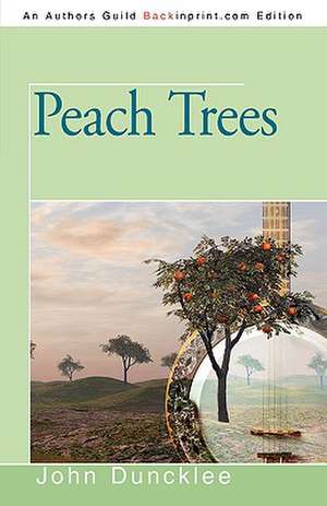 Peach Trees de John Duncklee