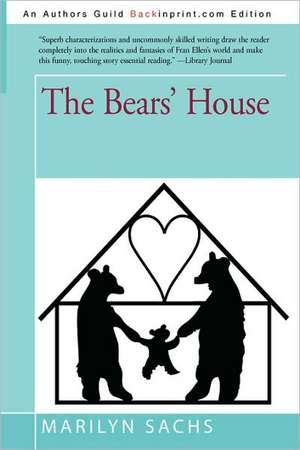 The Bears' House de Marilyn Sachs