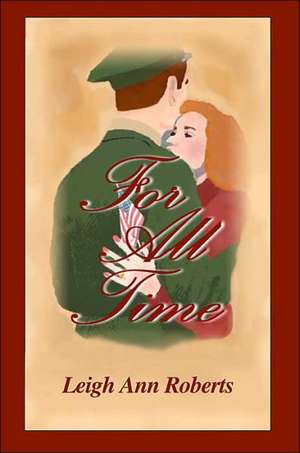 For All Time de Leigh Ann Roberts