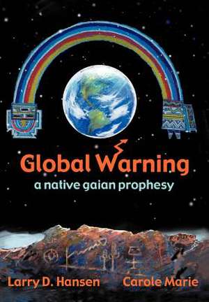 Global Warning de Carole Marie