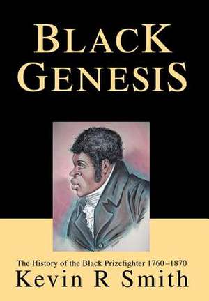 Black Genesis de Kevin R. Smith