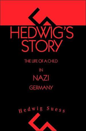 Hedwig's Story de Hedwig Suess