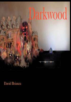 Darkwood de David Brianza