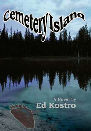 Cemetery Island de Ed Kostro