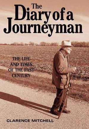 The Diary of a Journeyman de Mitchell, Clarence