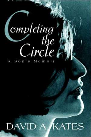 Completing the Circle de David A. Kates