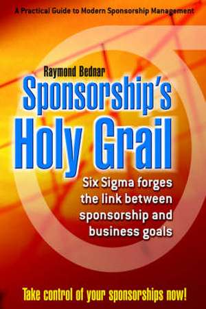 Sponsorship's Holy Grail de Raymond Bednar