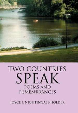 Two Countries Speak de Joyce P Nightingale-Holder
