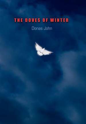 The Doves of Winter de Donas John