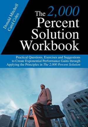 The 2,000 Percent Solution Workbook de Donald Mitchell