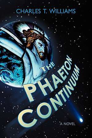 The Phaeton Continuum de Charles T. Williams