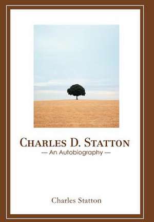 Charles D. Statton de Charles Statton