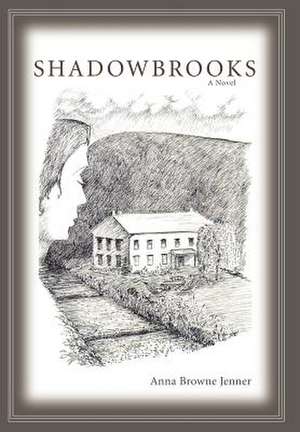 Shadowbrooks de Anna Browne Jenner