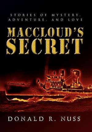 Maccloud's Secret de Donald R. Nuss