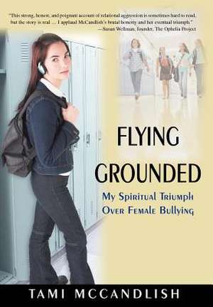 Flying Grounded de Tami McCandlish