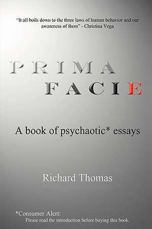 Prima Facie de Richard Thomas