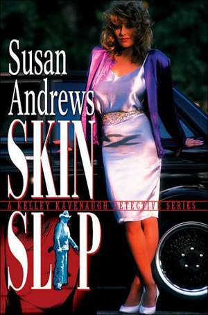 Skin Slip de Susan Andrews