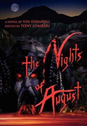 The Nights of August de Vin Dinapoli