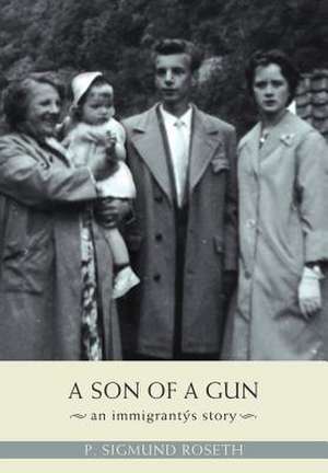 A Son of a Gun de P. Sigmund Roseth